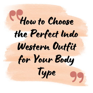 Tips for Accessorizing Indo Western Outfits