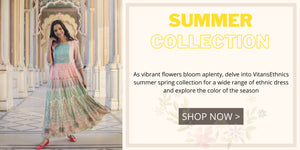 Summer Spring collection from VitansEthnics wide range of ethnic wear dresses and explore colour of the season | wedding gowns | floral print gowns | flared dresses for women | embroidered dresses | indo western dress